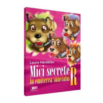 Mici secrete in emiterea sunetului R , 7Toys