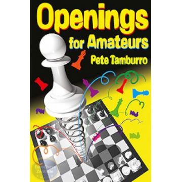 Carte : Openings for Amateurs Pete Tamburro