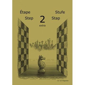 Learning chess - Step 2 EXTRA - Workbook Pasul 2 extra - Caiet de exercitii