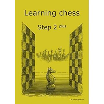 Learning chess - Step 2 PLUS - Workbook Pasul 2 plus - Caiet de exercitii