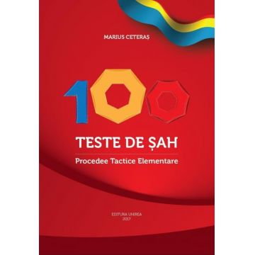 Carte : 100 teste de sah. Procedee Tactice Elementare M. Ceteras