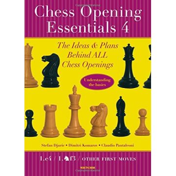 Carte : Chess Opening Essentials, Volume 4 - Stefan Djuric Dimitri Komarov Claudio Pantaleoni