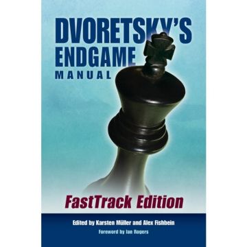 Carte : Dvoretsky s Endgame Manual - FastTrack Edition - Mark Dvoretsky