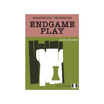 Carte : GM Preparation - Endgame Play - Jacob Aagaard