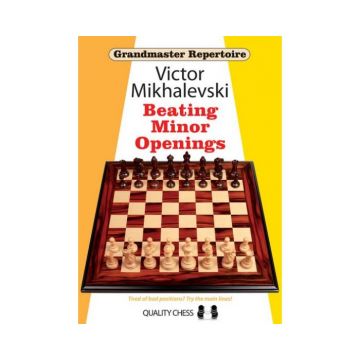 Carte: GM Repertoire 19 - Beating Minor Openings - Victor Mikhalevski