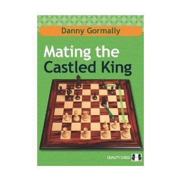 Carte : Mating the Castled King Danny Gormally
