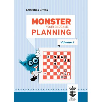 Carte : Monster your endgame planning - Volume 2 - Efstratios Grivas