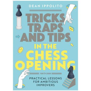 Carte : Tricks, Traps and Tips in the Chess Opening - Dean Ippolito