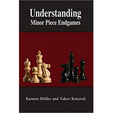 Carte : Understanding Minor Piece Endgames - Karsten Muller Yakov Konoval