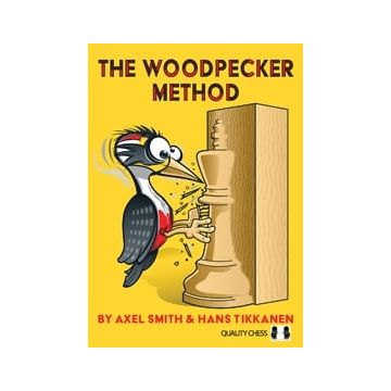 Carte : Woodpecker Method - Axel Smith Hans Tikkanen