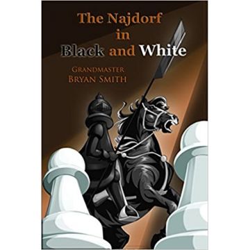 Najdorf In Black White - Bryan Smith