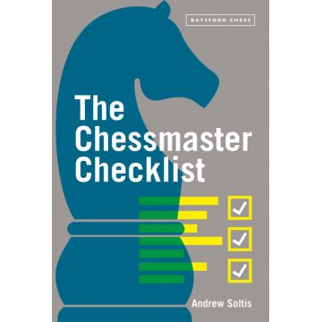 The Chessmaster Checklist - Andrew Soltis