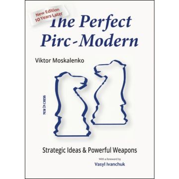 Carte : The Perfect Pirc - Modern ( New Edition- 10 Years Later ) - Viktor Moskalenko