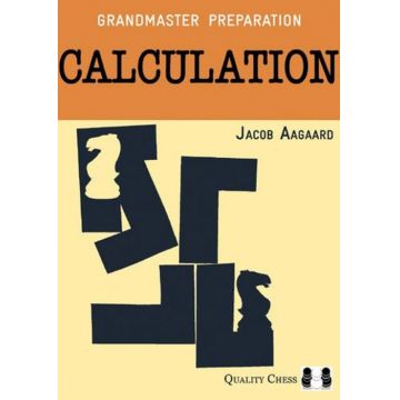 GM Preparation - Calculation 2nd Edition - Jacob Aagaard