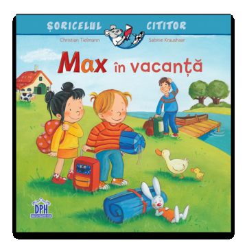 Max in vacanta