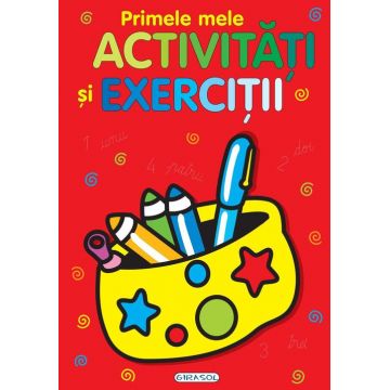 Primele mele activitati si exercitii