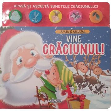 Apasa si asculta - Vine Craciunul
