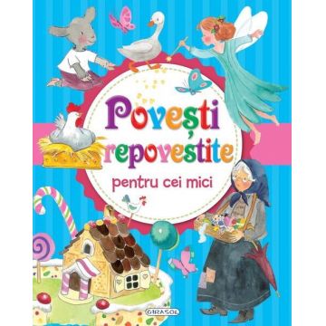 Povesti repovestite pentru cei mici