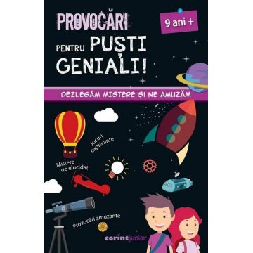 Provocari pentru pusti geniali – 9 ani