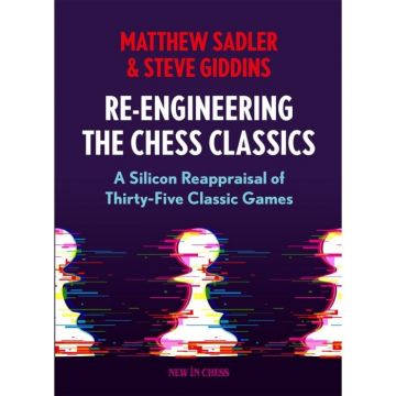 Re-Engineering the the Chess Classics