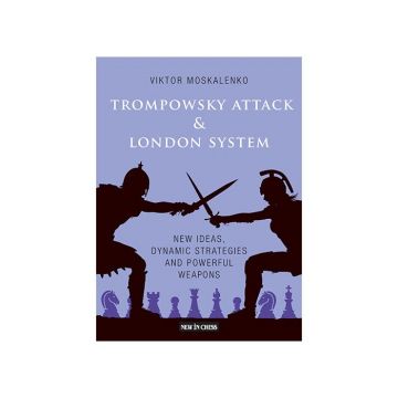 Carte: Trompowsky Attack London System - Viktor Moskalenko