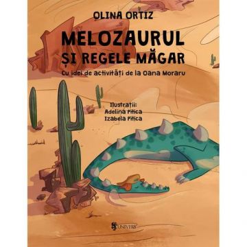 Melozaurul si Regele Magar, Olina Ortiz