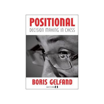 Carte : Positional  Decision Making in Chess - Boris Gelfand