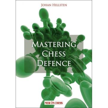 Mastering Chess Defence - Johan Hellsten