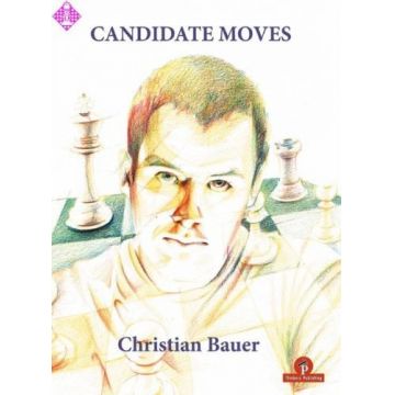 CARTE: Candidate Moves A Grandmaster s Method, by Christian Bauer