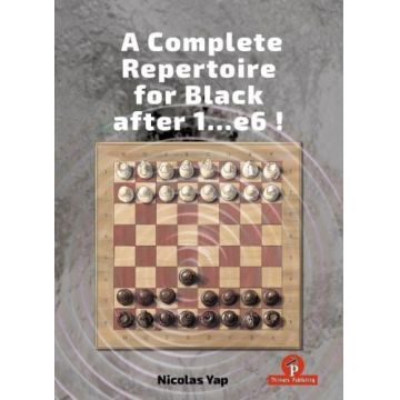 CARTE: Complete Opening Repertoire for Black after 1,  e6, by Nicolas Yap