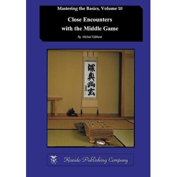 Carte Go : Close Encounters with the Middle Game - Michiel Eijkhout