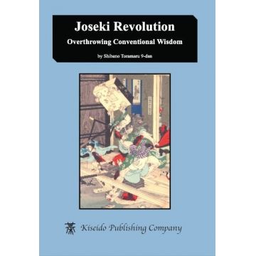 CARTE GO:  Joseki Revolution - Overthrowing Conventional Wisdom by Shibano Toramaru