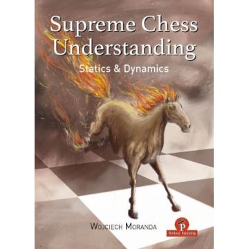 CARTE: Supreme Chess Understanding (pb), by Wojciech Moranda