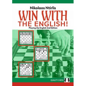 Win with the English!  - Playing the English 2nd Edition - Nikolaos Ntirlis