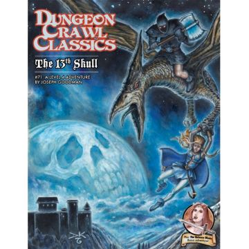 Joc de rol Dungeon Crawl Classics #71: The 13th Skull
