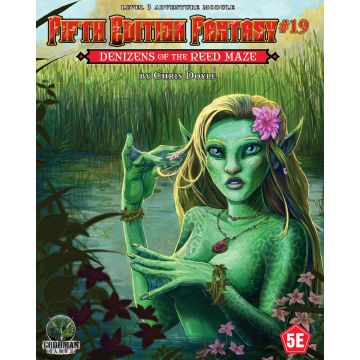 Joc de rol Fifth Edition Fantasy #19 Locuitorii Labirintului de trestie